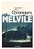 Melvile - Tome 0 - Les Chro...