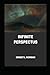 Infinite Perspectus Ernest L. Norman annotated edition