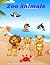 Zoo Animals - Best New Anim...