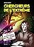 CHERCHEURS DE L'EXTREME