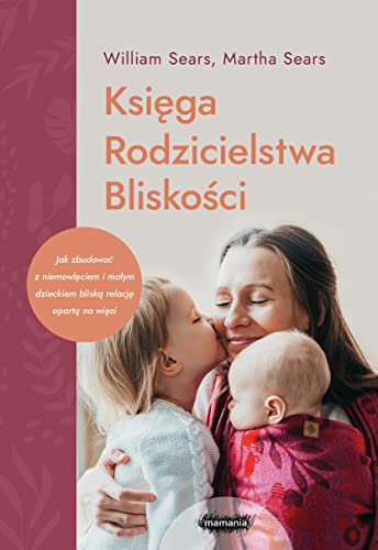 Ksiega Rodzicielstwa Bliskosci (Paperback)