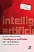 L'intelligence artificielle par la pratique by Boi Faltings
