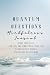 Quantum Questions Journal | Mindfulness Journal | Gratitude j... by Quantum Press