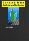 Esoterisches Christentum. Von der Antike zur Gegenwart. (Hardcover)