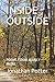 INSIDE OUTSIDE: POEMS FROM MAINLY MAINE