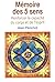 Mémoire des 5 sens - Renfor...