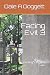Facing Evil 3: Jason King's Biggest Case.