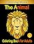The Animal Coloring Book fo...