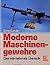 Moderne Maschinengewehre. E...