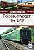 Reisezugwagen der DDR: Seit...