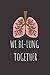 We Be-Lung Together by Creative Journals