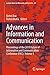 Advances in Information and Communication: Proceedings of the 2019 Future of Information and Communication Conference (FICC), Volume 1 (Lecture Notes in Networks and Systems Book 69)