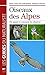 Oiseaux des Alpes by Bruno Caula