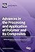 Advances in the Processing ...