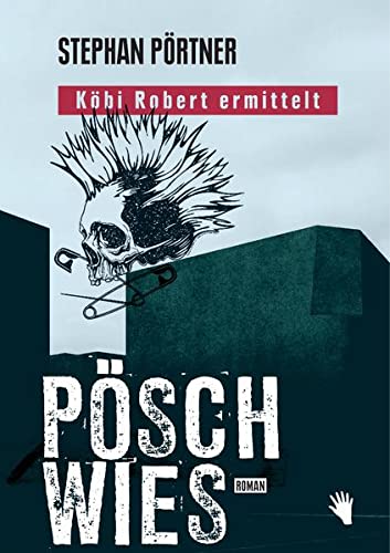 Pöschwies (Hardcover)