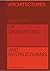Architectures of Dismantling and Restructuring: Spaces of Danish Welfare, 1970-Present