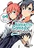 My teen romantic comedy is wrong as l expected - Tome 04