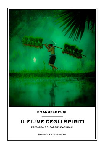 Il fiume degli spiriti (Italian Edition)