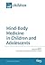 Mind-Body Medicine in Child...