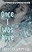 Once I Was Alive
