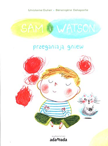 Sam i Watson przeganiaja gniew (Hardcover)