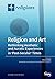 Religion and Art: Rethinking Aesthetic and Auratic Experiences in 'Post-Secular' Times