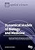 Dynamical Models of Biology...