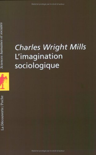 L'imagination sociologique (Paperback)