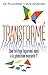 Transformé: Quel héritage lèguerons-nous à la génération montante ? (French Edition)