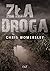Zla droga by Chris Womersley