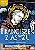 Franciszek z Asyzu: Podróz ...