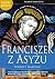 Franciszek z Asyzu by Murray Bodo
