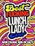 Best Fucking Lunch Lady Eve...