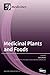 Medicinal Plants and Foods by Gema Nieto