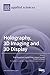 Holography, 3D Imaging and 3D Display by Ting-Chung Poon