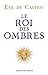 Le Roi des Ombres
