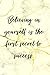 Journal Dairy: Believing In...