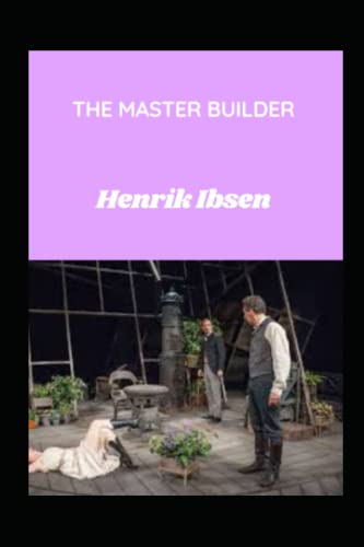 THE MASTER BUILDER