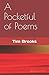A Pocketful of Poems
