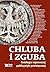 Chluba i zguba by Waldemar Chrostowski