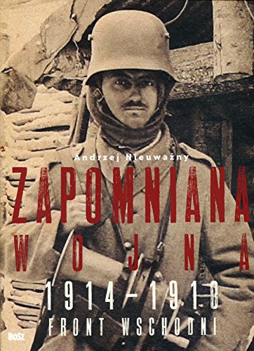 Zapomniana wojna 1914-1918 (Hardcover)