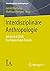 Interdisziplinäre Anthropol...