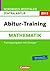 Abitur-Training Mathematik ...