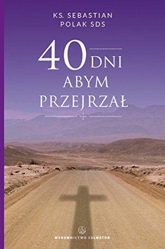 40 dni abym przejrzał (Paperback)