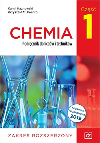 Chemia LO 1 podrÄcznik Zakres rozszerzony - Kamil Kazanowski [KSIÄĹťKA] (Paperback)