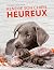 Rendre son chien heureux by Françoise Claustres
