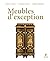Meubles d'exception by David Linley