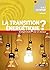 La transition énergétique ?