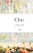 One: A Way of Life