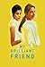 My Brilliant Friend: My Bri...